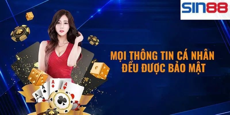 Chính sách bảo mật của nhà cái SIN88